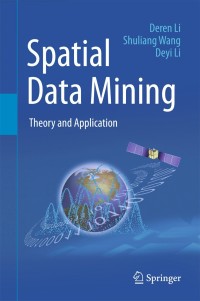 Cover image: Spatial Data Mining 9783662485361