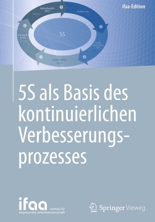 Titelbild: 5S als Basis des kontinuierlichen Verbesserungsprozesses 1st edition 9783662485514