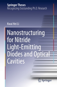 Titelbild: Nanostructuring for Nitride Light-Emitting Diodes and Optical Cavities 9783662486078