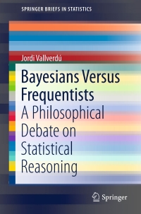 Cover image: Bayesians Versus Frequentists 9783662486368