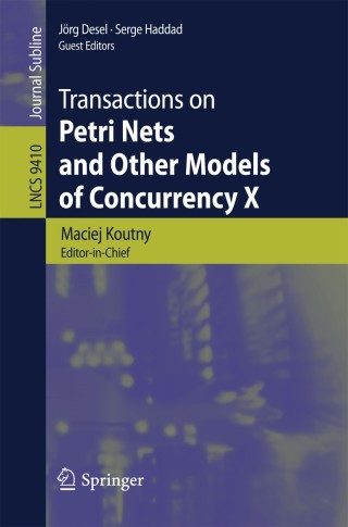 Cover image: Transactions on Petri Nets and Other Models of Concurrency X 9783662486498