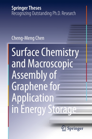 صورة الغلاف: Surface Chemistry and Macroscopic Assembly of Graphene for Application in Energy Storage 9783662486740