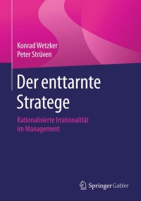 Cover image: Der enttarnte Stratege 9783662486955