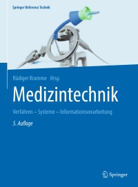 表紙画像: Medizintechnik 5th edition 9783662487709