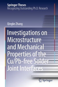 Omslagafbeelding: Investigations on Microstructure and Mechanical Properties of the Cu/Pb-free Solder Joint Interfaces 9783662488218