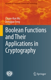 Cover image: Boolean Functions and Their Applications in Cryptography 9783662488638