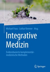 Cover image: Integrative Medizin 9783662488782