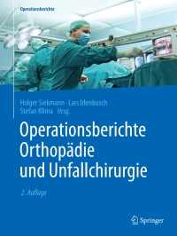 Cover image: Operationsberichte Orthopädie und  Unfallchirurgie 2nd edition 9783662488805