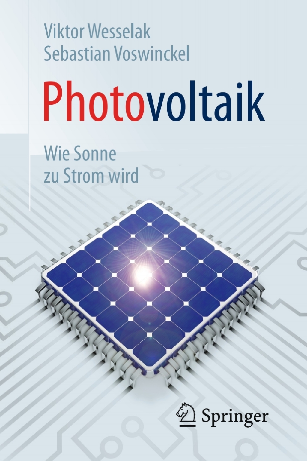 Photovoltaik – Wie Sonne zu Strom wird 2nd Edition