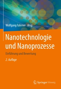 Cover image: Nanotechnologie und Nanoprozesse 2nd edition 9783662489079