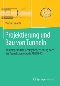 Imagen de portada: Projektierung und Bau von Tunneln 9783662489383