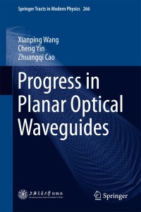 Cover image: Progress in Planar Optical Waveguides 9783662489826