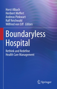 表紙画像: Boundaryless Hospital 9783662490105