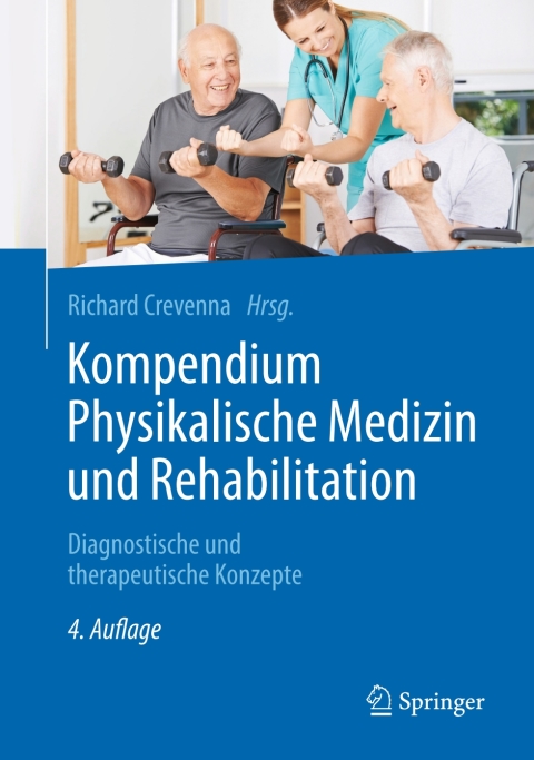 Kompendium Physikalische Medizin und Rehabilitation: Diagnostische und therapeutische Konzepte, 4th Edition - FULL INSTANT DOWNLOAD | PDF DOCX EPUB