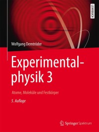 Cover image: Experimentalphysik 3 5th edition 9783662490938