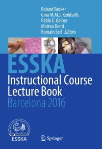 Imagen de portada: ESSKA Instructional Course Lecture Book 9783662491133