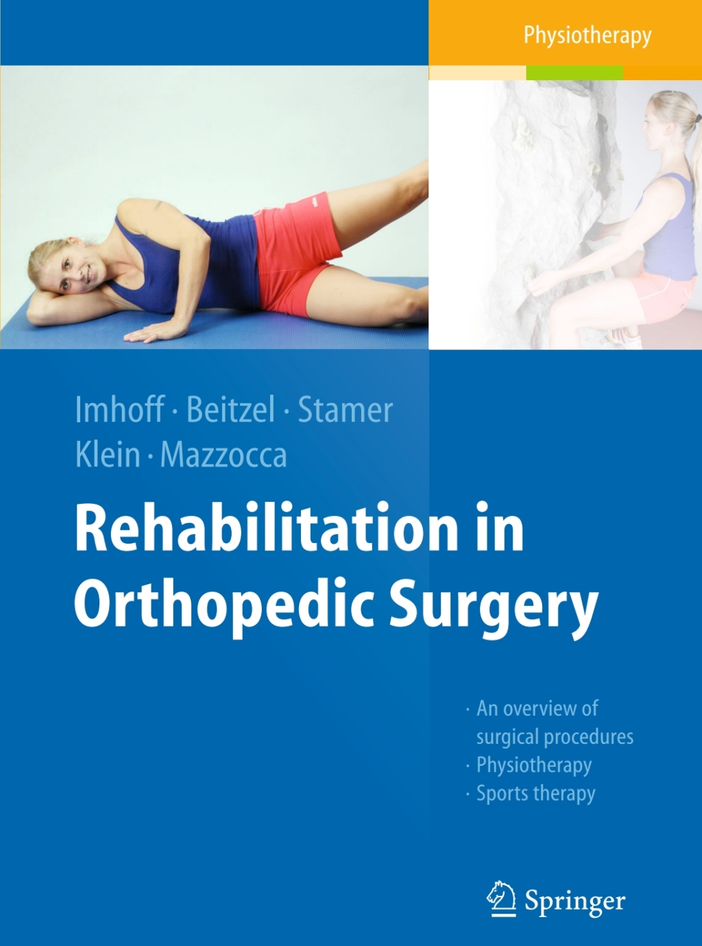 Rehabilitation in Orthopedic Surgery 2nd Edition