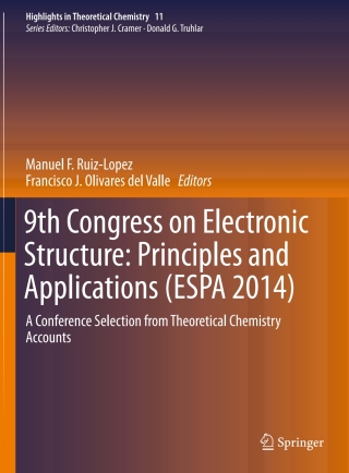 Titelbild: 9th Congress on Electronic Structure: Principles and Applications (ESPA 2014) 9783662487938