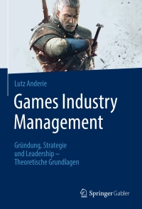 Cover image: Games Industry Management 9783662494240