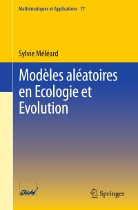 Imagen de portada: Modèles aléatoires en Ecologie et Evolution 9783662494547