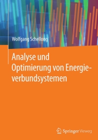 Cover image: Analyse und Optimierung von Energieverbundsystemen 9783662485279