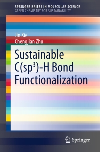 Cover image: Sustainable C(sp3)-H Bond Functionalization 9783662494943
