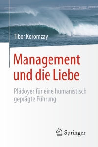 Cover image: Management und die Liebe 9783662495162