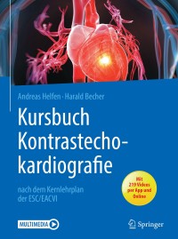 Imagen de portada: Kursbuch Kontrastechokardiografie 9783662495650
