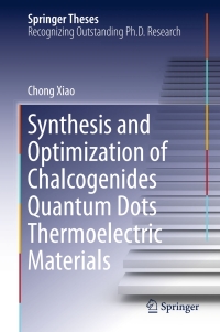 Omslagafbeelding: Synthesis and Optimization of Chalcogenides Quantum Dots Thermoelectric Materials 9783662496152