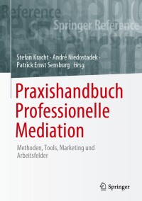 Imagen de portada: Praxishandbuch Professionelle Mediation 9783662496398