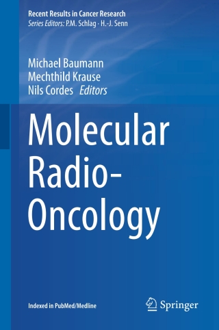 Imagen de portada: Molecular Radio-Oncology 9783662496497