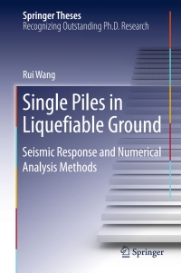 Cover image: Single Piles in Liquefiable Ground 9783662496619