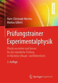 Cover image: Prüfungstrainer Experimentalphysik 3rd edition 9783662496893