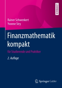 Cover image: Finanzmathematik kompakt 2nd edition 9783662496916