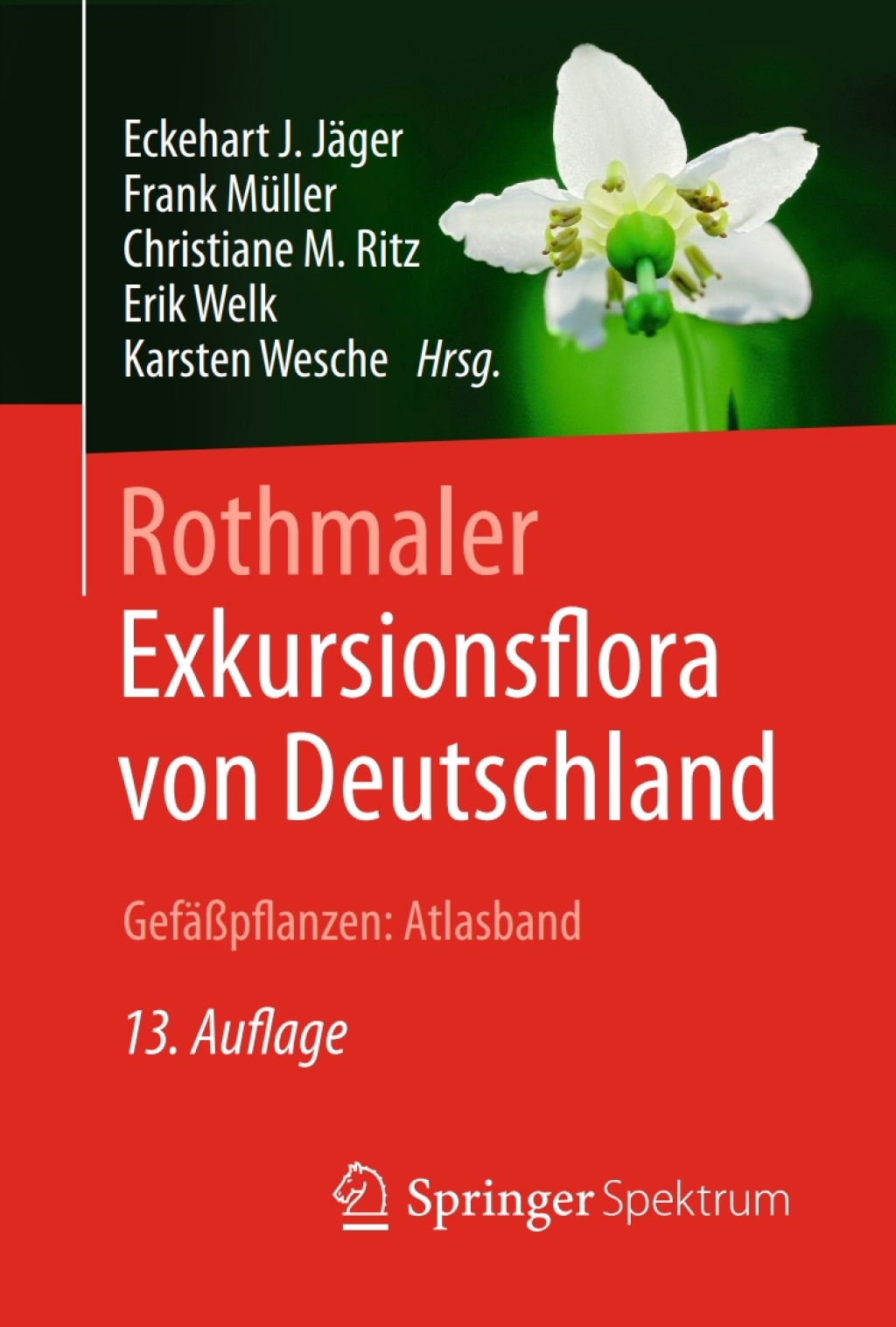 Rothmaler – Exkursionsflora von Deutschland, Gefäßpflanzen: Atlasband 13th Edition
