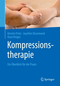 Imagen de portada: Kompressionstherapie 9783662497432