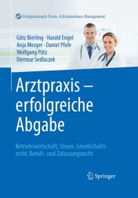 Cover image: Arztpraxis - erfolgreiche Abgabe 9783662497623