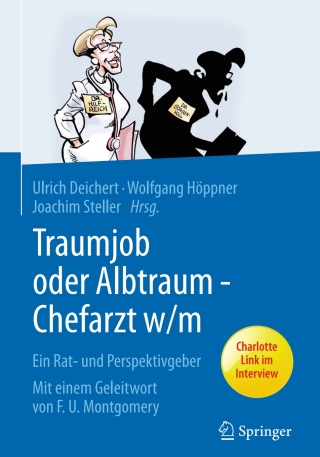 Cover image: Traumjob oder Albtraum - Chefarzt m/w 9783662497784