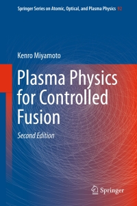 Imagen de portada: Plasma Physics for Controlled Fusion 2nd edition 9783662497807