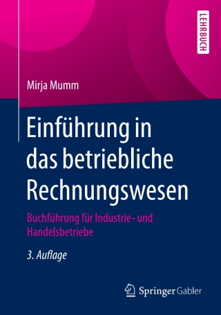 Cover image: Einführung in das betriebliche Rechnungswesen 3rd edition 9783662498101