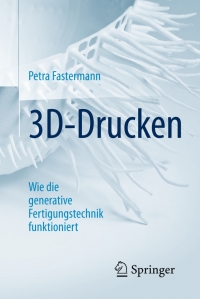Imagen de portada: 3D-Drucken 2nd edition 9783662498651