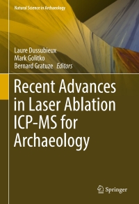 Cover image: Recent Advances in Laser Ablation ICP-MS for Archaeology 9783662498927