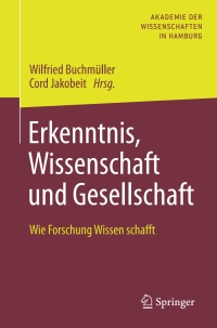 Cover image: Erkenntnis, Wissenschaft und Gesellschaft 9783662499115