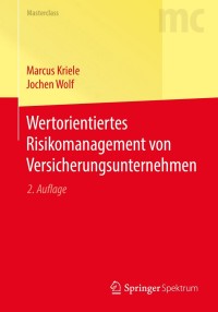 Imagen de portada: Wertorientiertes Risikomanagement von Versicherungsunternehmen 2nd edition 9783662502563