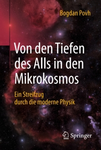 Imagen de portada: Von den Tiefen des Alls in den Mikrokosmos 9783662502662