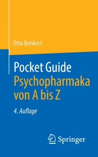 صورة الغلاف: Pocket Guide Psychopharmaka von A bis Z 4th edition 9783662503485