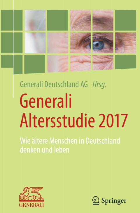 Generali Altersstudie 2017: Wie ältere Menschen in Deutschland denken und leben - FULL INSTANT DOWNLOAD | PDF DOCX EPUB