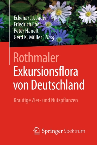 表紙画像: Rothmaler - Exkursionsflora von Deutschland 1st edition 9783662504192