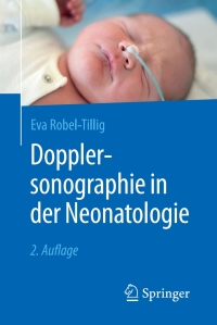 Omslagafbeelding: Dopplersonographie in der Neonatologie 2nd edition 9783662504833