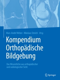 Cover image: Kompendium Orthopädische Bildgebung 9783662505243